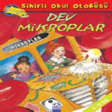 Beei Sihirli Okul Otobüsü-Dev Mikroplar
