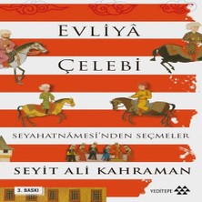 Beei Evliya Çelebi Seyahatnamesinden Seçmeler