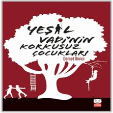 Beei Yeşil Vadi’nin Korkusuz Çukları