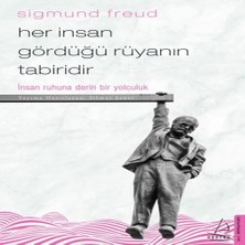 Her Insan Gördüğü Rüyanın Tabiridir - Insan Ruhuna Derin Bir Yolculuk