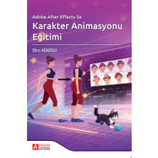 Pegem Akademi Yayıncılık Adobe After Effects ile Karakter Animasyonu Eğitimi