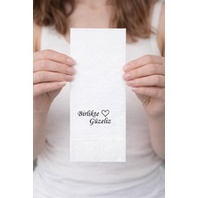 Birlikte Güzeliz Baskılı Peçete 20 Adet