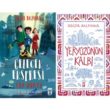 İlk Genç Timaş Gelecek Ekspresi - Çöp Dünya ve Yeryüzünün Kalbi (Özgür Balpınar)