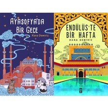 Genç Timaş Ayasofya'da Bir Gece ve Endülüs'te Bir Hafta (Rana Demiriz)