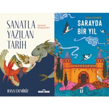 Genç Timaş Sanatla Yazılan Tarih ve Sarayda Bir Yıl (Rana Demiriz)
