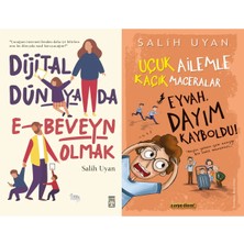 Timaş Yayınları Dijital Dünyada E-Beveyn Olmak ve Eyvah Dayım Kayboldu! (Salih Uyan)