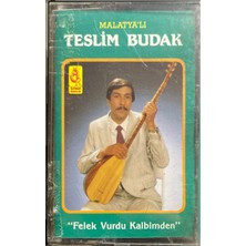 Plak İstasyonu (Plak Değildir Kaset Tir) Malatyalı Teslim Budak Felek Vurdu Kalbimden Kaset