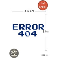 Trakya Tattoo 1 Ay Kalıcı Dövme Minimal Error 404 Geçici Dövme