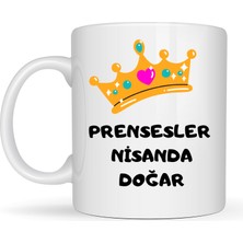 Decostyle Prensesler Nisanda Doğar Yazılı Kupa Model 248 Taç Tasarımlı Nisan Ayı Doğum Günü Temalı Seramik Kahve Kupası
