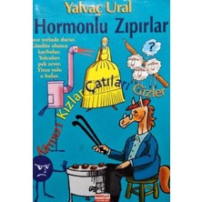 Milliyet Yayınları Hormonlu Zıpırlar - Yalvaç Ural   (1997 Basım -Sıfır Kitap)