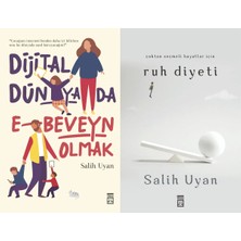 Timaş Yayınları Dijital Dünyada E-Beveyn Olmak ve Ruh Diyeti (Salih Uyan)