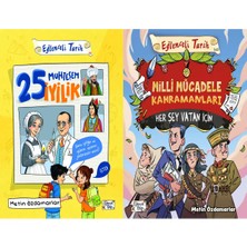 Eğlenceli Bilgi Yayınları 25 Muhteşem Iyilik ve Milli Mücadele Kahramanları - Her Şey Vatan Için (Metin Özdamarlar)