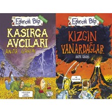 Eğlenceli Bilgi Yayınları Kasırga Avcıları ve Kızgın Yanardağlar (Anita Ganeri)