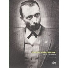 Arkadaş Yayınları Tavizsiz Bir Modernist Mimar: Danyal Tevfik Çiper
