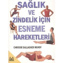 Arkadaş Yayınları Sağlık ve Zindelik Için Esneme Hareketleri