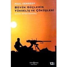 İş Bankası Kültür Yayınları Büyük Güçlerin Yükseliş ve Çöküşleri