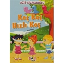 Pia Çocuk Yayınları Koş Koş Hızlı Koş