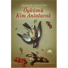 İletişim Yayınları Öykümü Kim Anlatacak