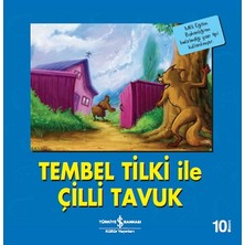 İş Bankası Kültür Yayınları Tembel Tilki ile Çilli Tavuk