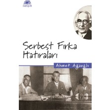 İletişim Yayınları Serbest Fırka Hatıraları