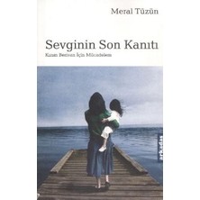 Arkadaş Yayınları Sevginin Son Kanıtı Kızım Berivan Için Mücadelem