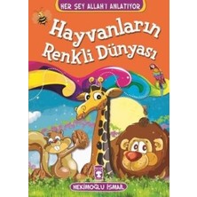 Timaş Çocuk Hayvanların Renkli Dünyası
