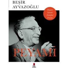 Kapı Yayınları Peyami - Hayatı, Sanatı, Felsefesi, Dramı