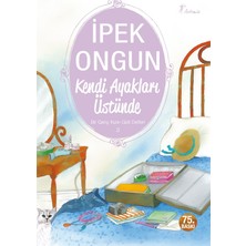 Artemis Yayınları Kendi Ayakları Üstünde - Bir Genç Kızın Gizli Defteri 3 İpek Ongun Ciltsiz