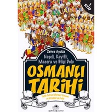 Uğurböceği Yayınları Neşeli, Keyifli, Macera ve Bilgi Dolu Osmanlı Tarihi - 3. Kitap