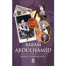 Timaş Yayınları Babam Abdülhamit