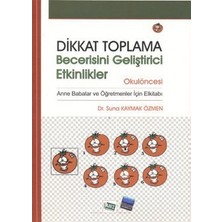 Anı Yayıncılık Dikkat Toplama Becerisini Geliştirici Etkinlikler - Okulöncesi