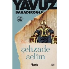 Nesil Yayınları Şehzade Selim