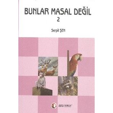 ODTÜ Geliştirme Vakfı Yayıncılık Bunlar Masal Değil 2