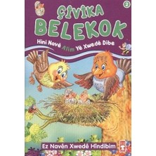 Timaş Çocuk Çivika Belekok - Hini Nave Alim Ye Xwede Dibe