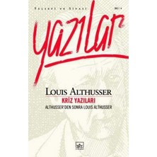 İthaki Yayınları Althusser'den Sonra Louis Althusser: Kriz Yazıları
