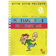 Günışığı Kitaplığı Çıtır Çıtır Felsefe Serisi 12 - Mutluluk ve Mutsuzluk