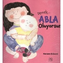 1001 Çiçek Kitaplar Demek Abla Oluyorsun
