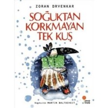 Günışığı Kitaplığı Soğuktan Korkmayan Tek Kuş