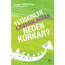 Günışığı Kitaplığı Yetişkinler Ejderhalardan Neden Korkar?