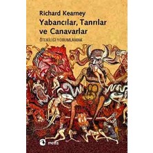 Metis Yayınları Yabancılar, Tanrılar ve Canavarlar