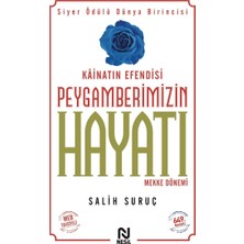 Nesil Yayınları Kainatın Efendisi Peygamberimizin Hayatı -1 Salih Suruç Ciltsiz 464 Sayfa