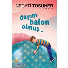 Günışığı Kitaplığı Dayım Balon Olmuş...
