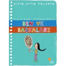 Günışığı Kitaplığı Çıtır Çıtır Felsefe Serisi 16 - Ben ve Başkaları