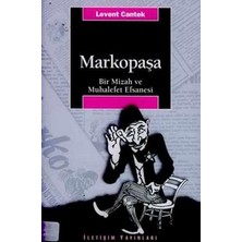 İletişim Yayınları Markopaşa: Bir Mizah ve Muhalefet Efsanesi