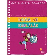 Günışığı Kitaplığı Çıtır Çıtır Felsefe Serisi 10 - Doğa ve Kirlilik