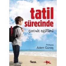 Nesil Yayınları Tatil Sürecinde Çocuk Eğitimi