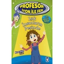 Timaş Çocuk Işık Insanların Peşinde : Profesör Iyon Ile Fen 2