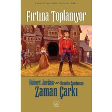İthaki Yayınları 12 - Zaman Çarkı Serisi (Ciltli) 1. Kitap: Fırtına Toplanıyor