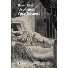 Metis Yayınları Ideolojinin Yüce Nesnesi