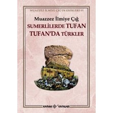 Kaynak Yayınları Sumerlilerde Tufan Tufan’da Türkler